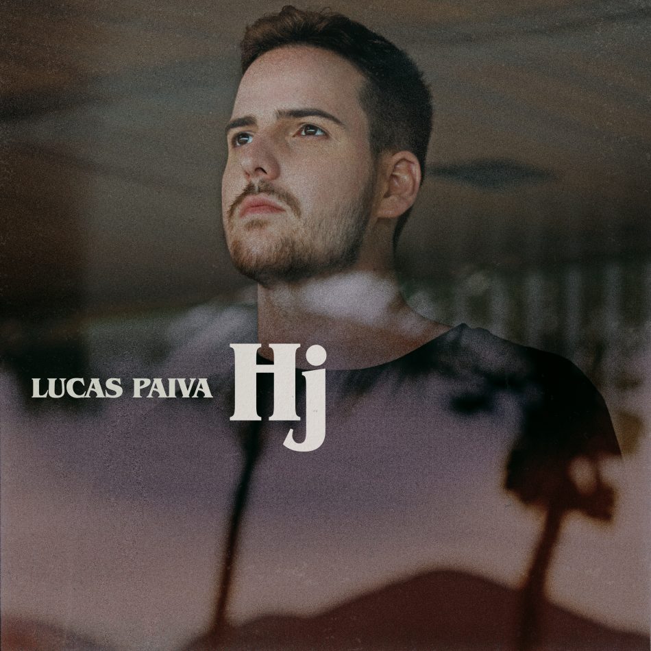 Lançamento Lucas Paiva: Hj
