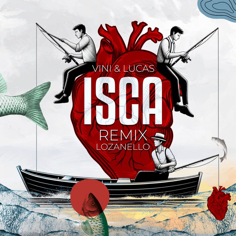 Isca Remix – Vini e Lucas e Lozanello